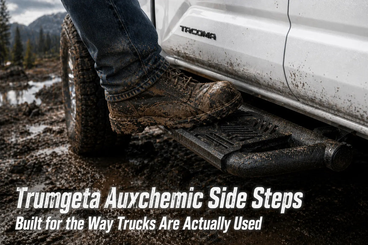 Built for Mud, Made to Last: Why TRUMGETA Auxchemic Side Steps Stand Out in Real World Use