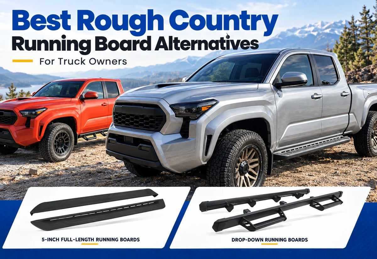 Best Rough Country Running Board Alternatives for Truck Owners