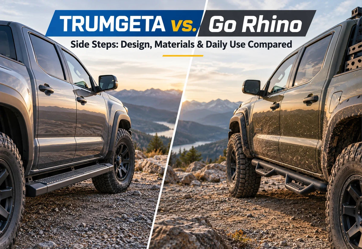 TRUMGETA vs. Go Rhino Side Steps: Design, Materials & Daily Use Compared